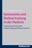 Autonomie und Stellvertretung in der Medizin (eBook, PDF)