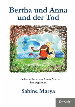 Bertha und Anna und der Tod (eBook, ePUB) - Marya, Sabine