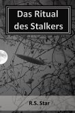 Das Ritual des Stalkers (eBook, ePUB)