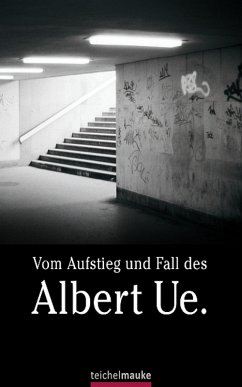 Vom Aufstieg und Fall des Albert Ue. (eBook, ePUB) Cover Vom Aufstieg und Fall des Albert Ue. (eBook, ePUB)