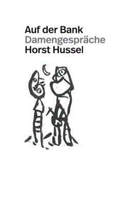 Auf der Bank - Hussel, Horst