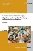 Migrations- und Integrationsforschung - multidisziplinäre Perspektiven (eBook, PDF)