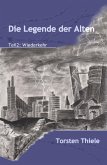 Die Legende der Alten (eBook, ePUB)