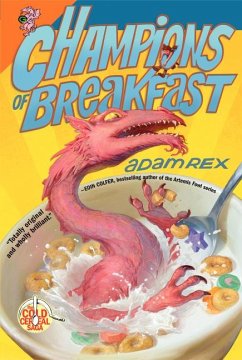 Champions of Breakfast - Rex, Adam