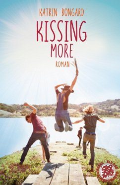 Kissing more / Kissing Bd.2 (eBook, ePUB) - Bongard, Katrin