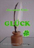 Aus meiner Feder - Glück