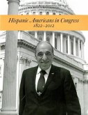 Hispanic Americans in Congress, 1822-2012