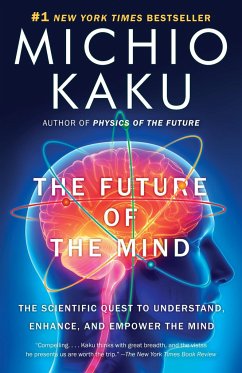 The Future of the Mind - Kaku, Michio