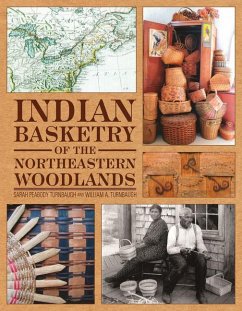 Indian Basketry of the Northeastern Woodlands - Turnbaugh, Sarah Peabody; Turnbaugh, William A.