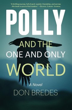 Polly and the One and Only World - Bredes, Don