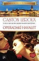 Operadaki Hayalet - Leroux, Gaston