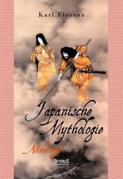 Japanische Mythologie: Nihongi - Florenz, Karl