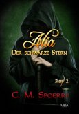 Der schwarze Stern / Alia Bd.2