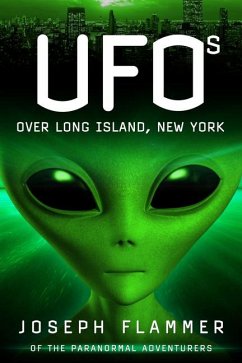 UFOs Over Long Island, New York - Flammer, Joseph