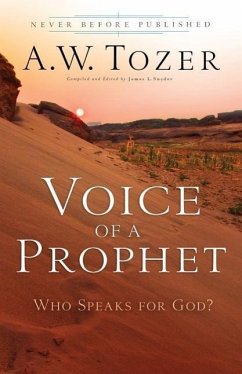 Voice of a Prophet - Tozer, A.w.; Snyder, James L.