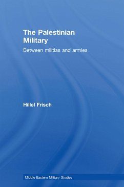 The Palestinian Military - Frisch, Hillel