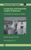 Language and Linguistic Origins in Bahrain