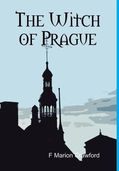 The Witch of Prague - Crawford, F Marion