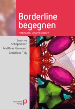 Borderline begegnen - Schoppmann, Susanne;Herrmann, Matthias;Tilly, Christiane