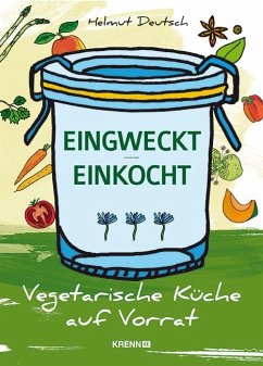 Eingweckt/Einkocht - Deutsch, Helmut