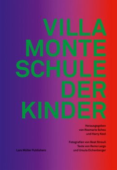 Villa Monte - Schule der Kinder - Scheu, Rosemarie;Kool, Harry