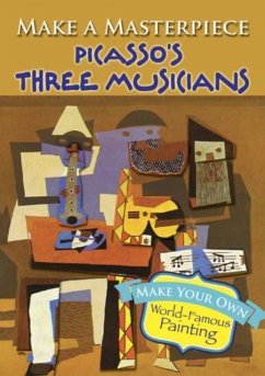 Make a Masterpiece -- Picasso's Three Musicians - Picasso, Pablo