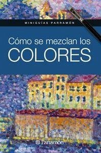 Cover Cómo se mezclan los colores