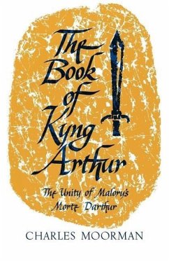 The Book of Kyng Arthur - Moorman, Charles