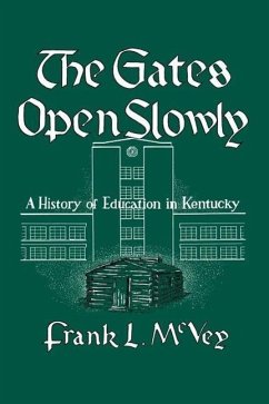 The Gates Open Slowly - McVey, Frank L