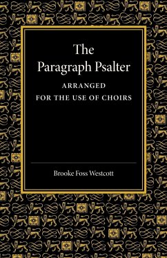 The Paragraph Psalter - Westcott, Brooke Foss