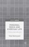 Personal Media and Everyday Life