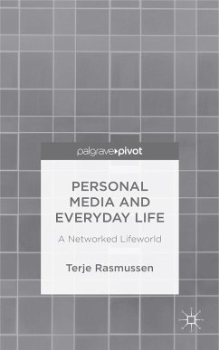 Personal Media and Everyday Life - Rasmussen, T.