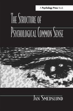 The Structure of Psychological Common Sense - Smedslund, Jan