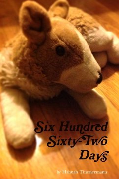 Six Hundred Sixty-Two Days - Timmermann, Hannah