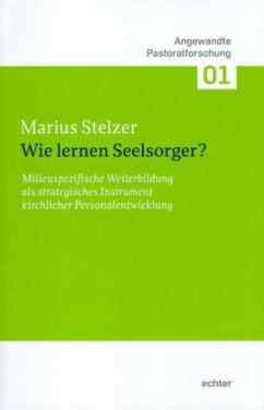 Wie lernen Seelsorger? - Stelzer, Marius