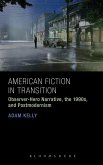 American Fiction in Transition American Fiction in Transition