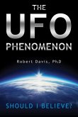 The UFO Phenomenon: Should I Believe?