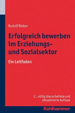 Erfolgreich bewerben im Erziehungs- und Sozialsektor (eBook, PDF) - Bieker, Rudolf
