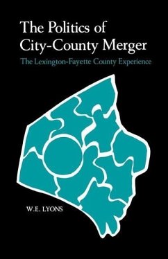 The Politics of City-County Merger - Lyons, W E