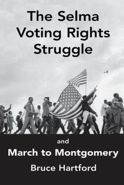 The Selma Voting Rights Struggle & the March to Montgomery - Hartford, Bruce