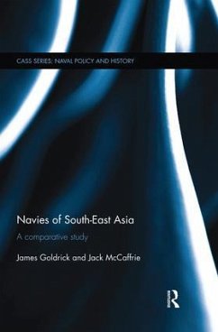 Navies of South-East Asia - Goldrick, James; McCaffrie, Jack