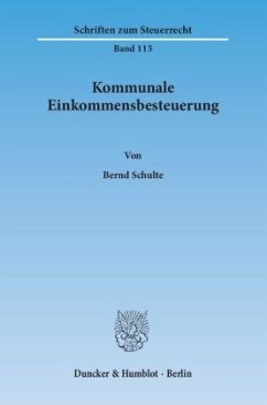 Kommunale Einkommensbesteuerung. - Schulte, Bernd