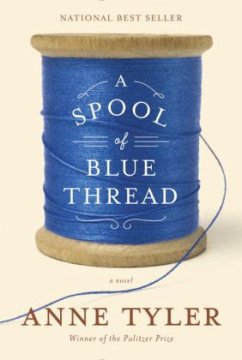 A Spool Of Blue Thread\Der leuchtend blaue Faden, englische Ausgabe - Tyler, Anne