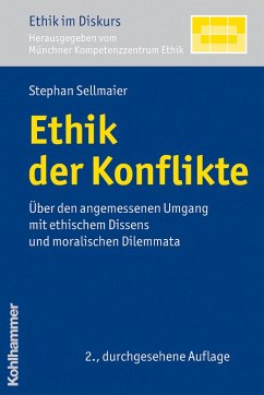 Ethik der Konflikte (eBook, PDF) - Sellmaier, Stephan