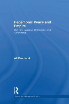 Hegemonic Peace and Empire - Parchami, Ali