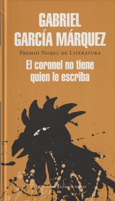 El coronel no tiene quien le escriba - García Márquez, Gabriel