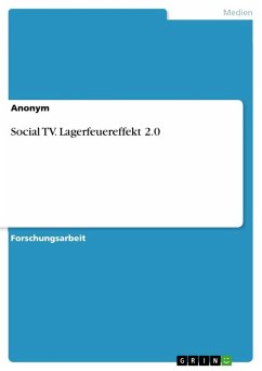 Social TV. Lagerfeuereffekt 2.0