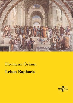 Leben Raphaels - Grimm, Hermann