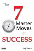 The 7 Master Moves of Success