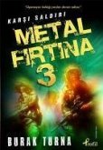 Metal Firtina 3